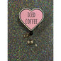 I Love Iced Coffee Badge Reel with Swivel Back