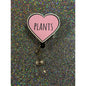 I love Plants Badge Reel with Swivel Back