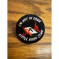 I'm not in your little book club Pinback Label Pin