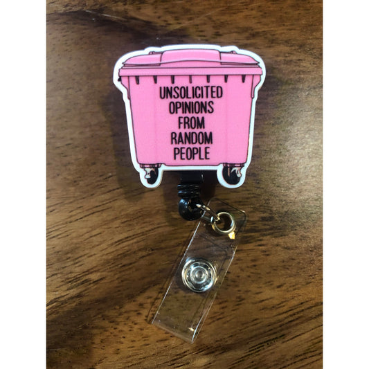 Unsolicited Opinions from Other People Badge Reel with Swivel Back